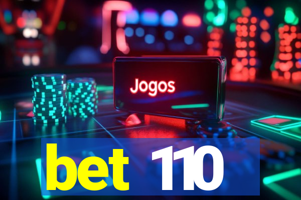bet 110